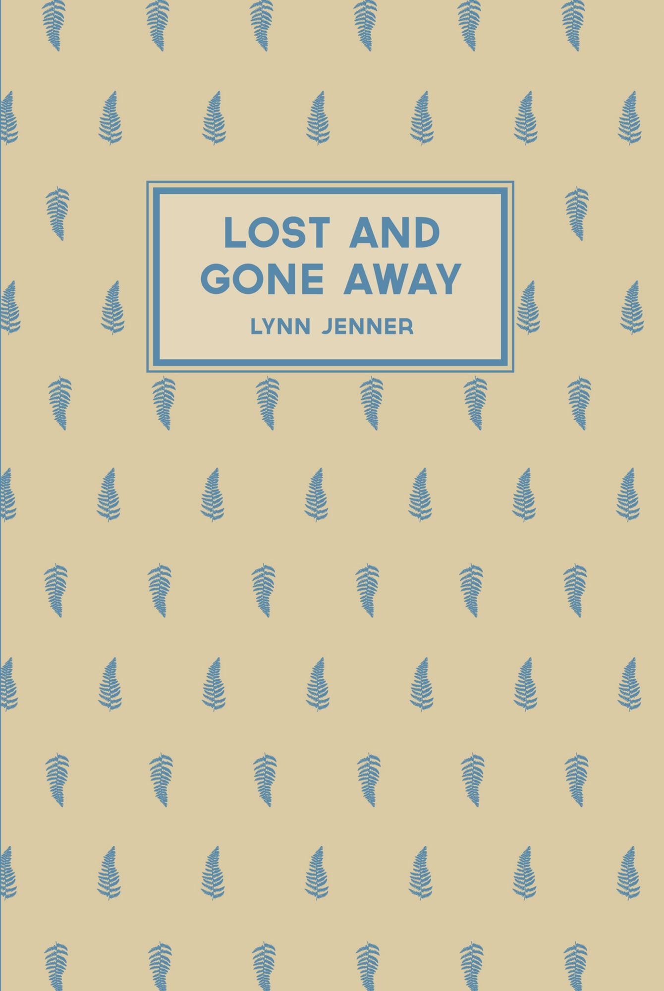 Lost and Gone Away