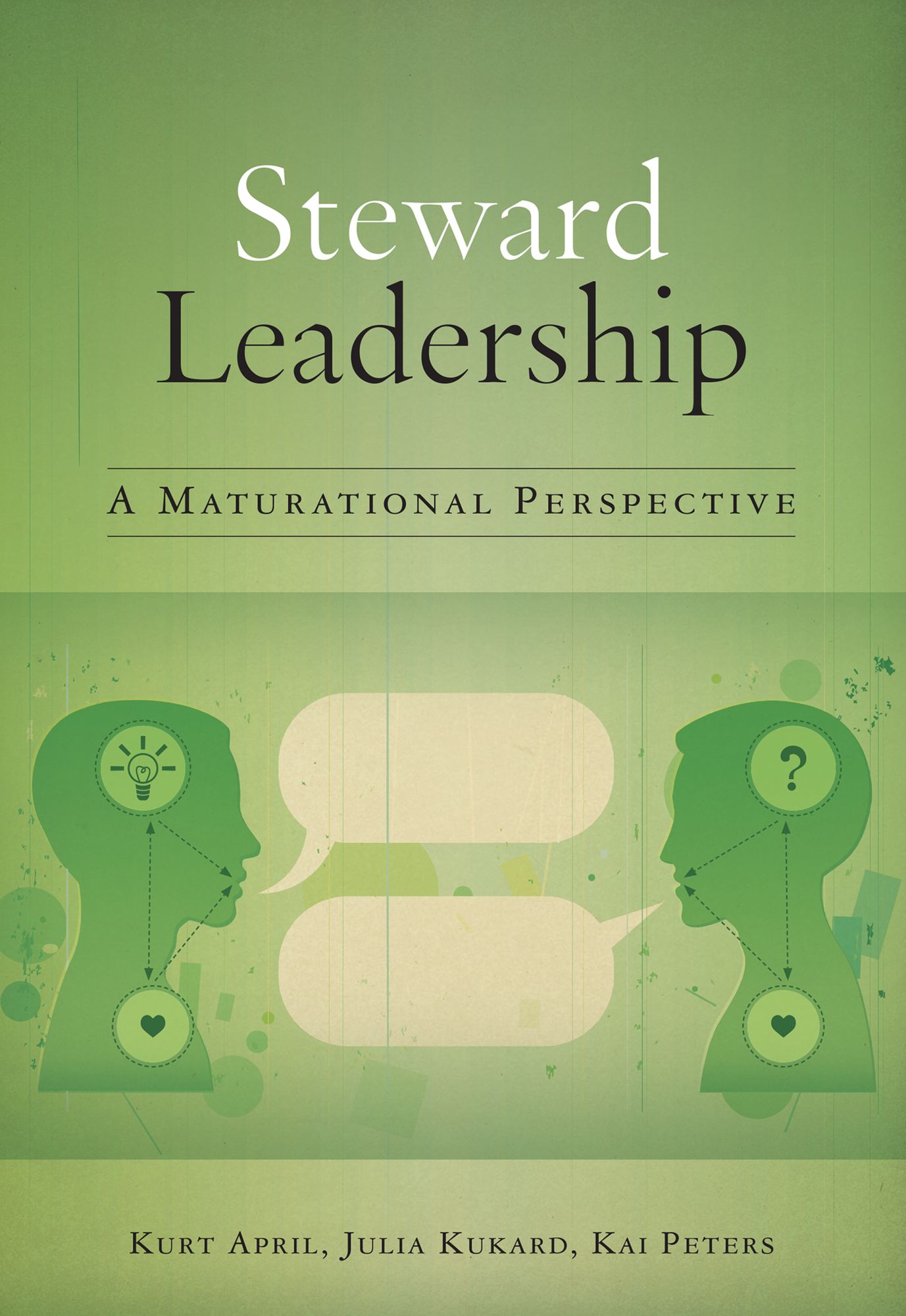 Steward Leadership: A Maturational Perspective