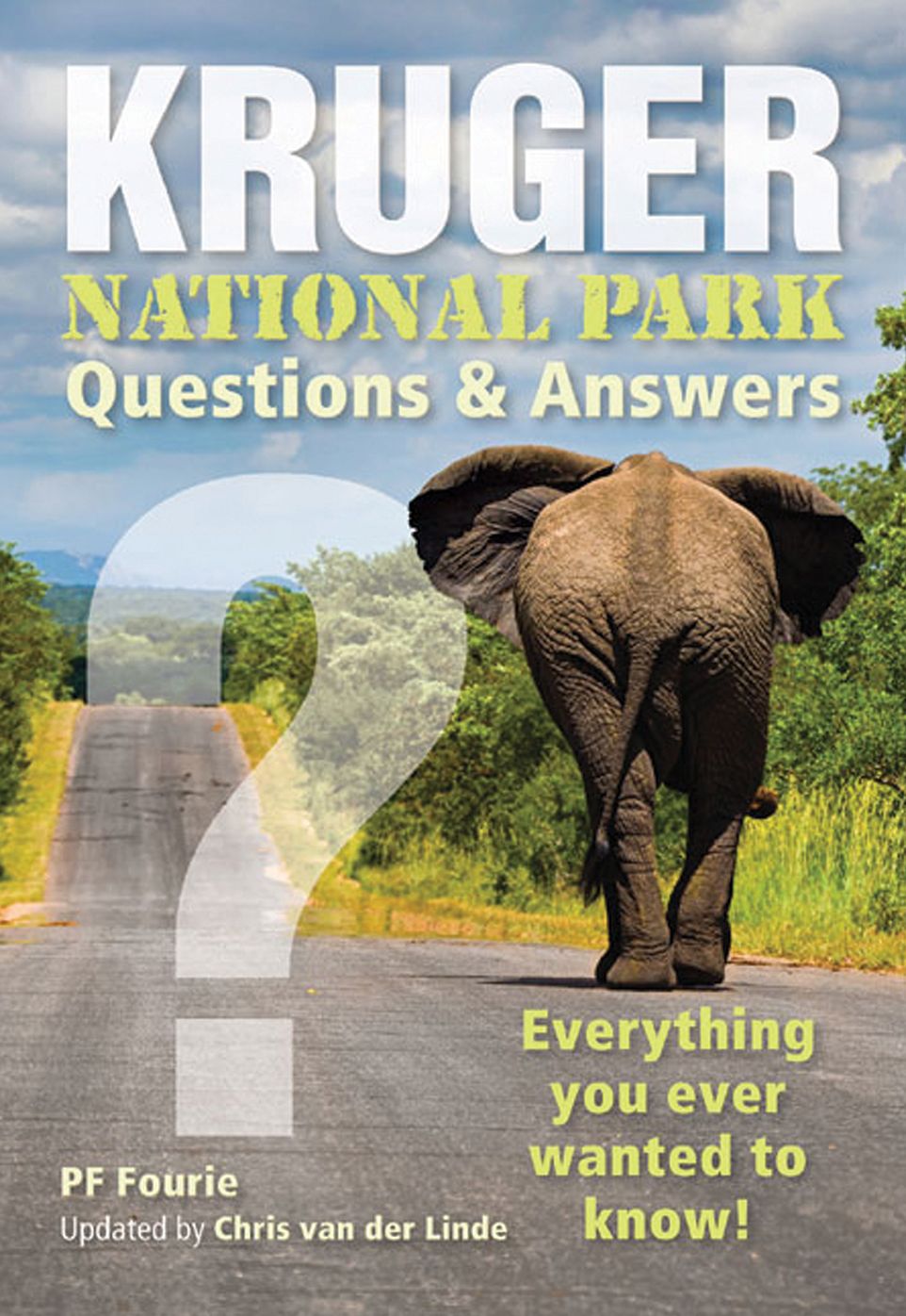 Kruger National Park - Questions & Answers: Everything You Ever Wanted to Know!