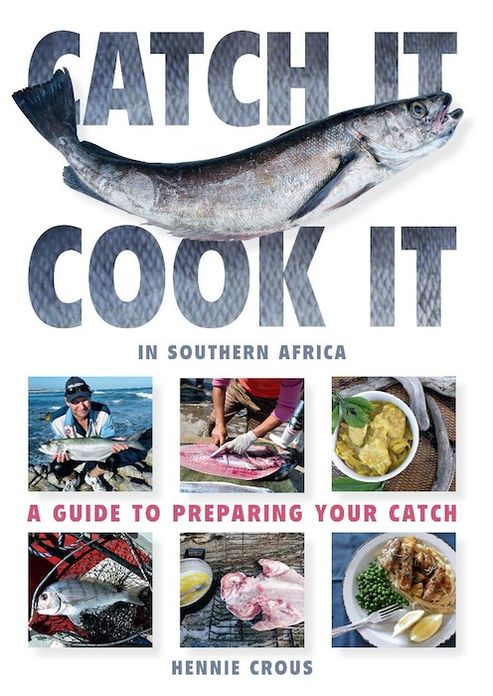 Catch It, Cook It in Southern Africa