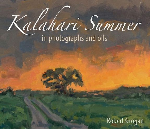 Kalahari Summer: in photographs and oils