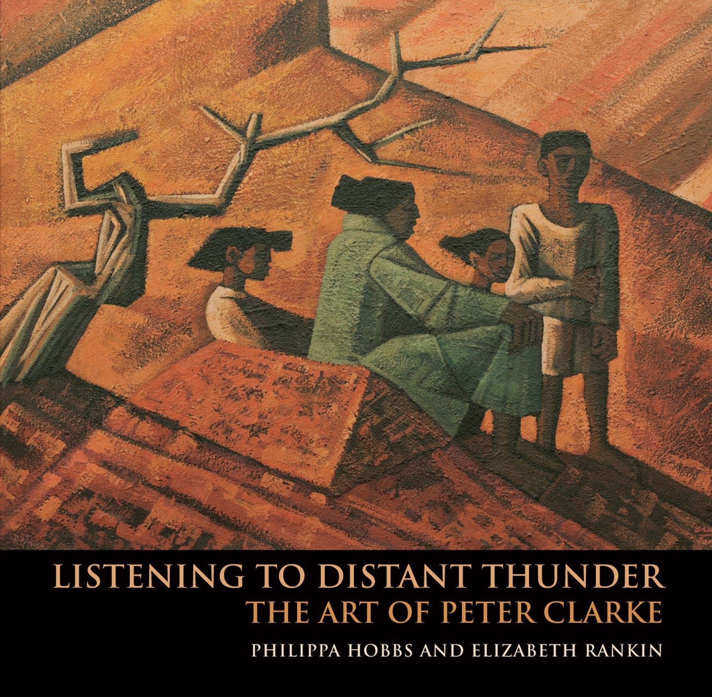 Listening to Distant Thunder: The Art of Peter Clarke