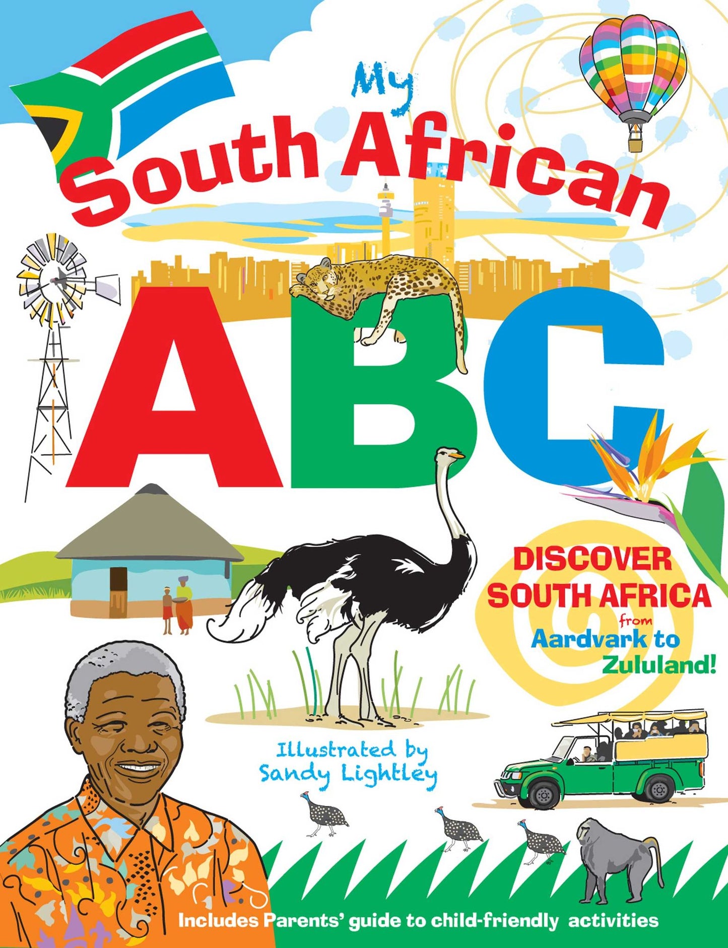 My South African ABC: Discover South Africa from Aardvark to Zululand