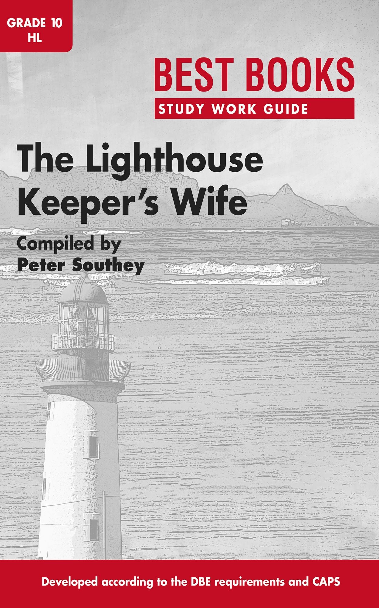 Best Books Study Work Guide: The Lighthouse Keeper's Wife Gr 10 HL