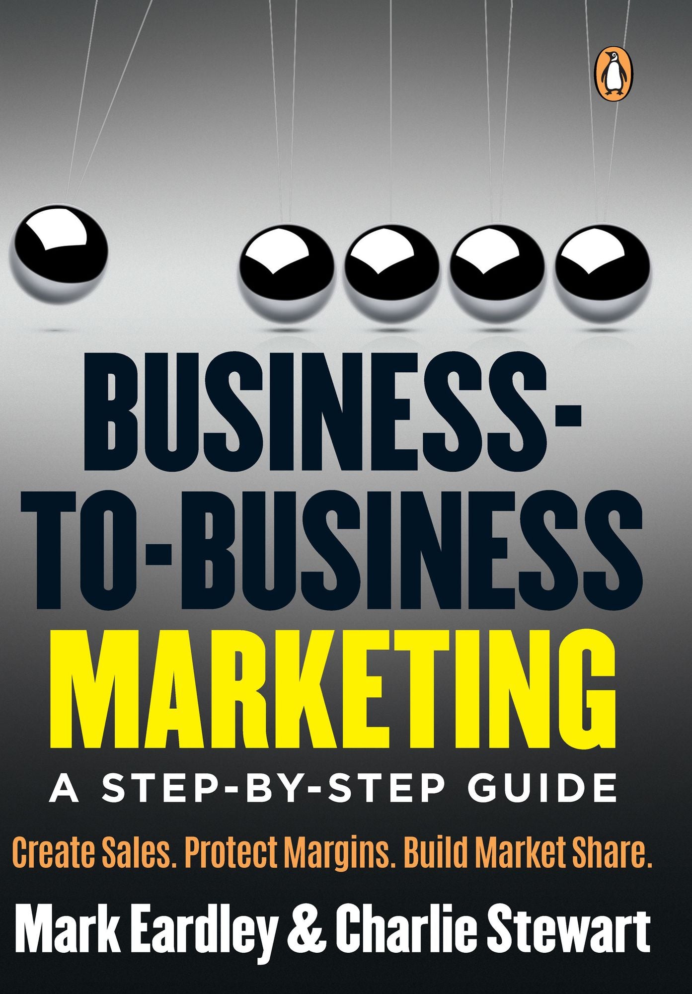 Business-to-Business Marketing: A step-by-step guide