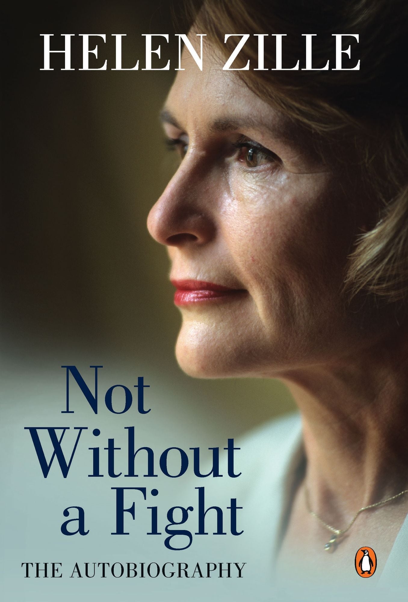 Not Without a Fight: The Autobiography