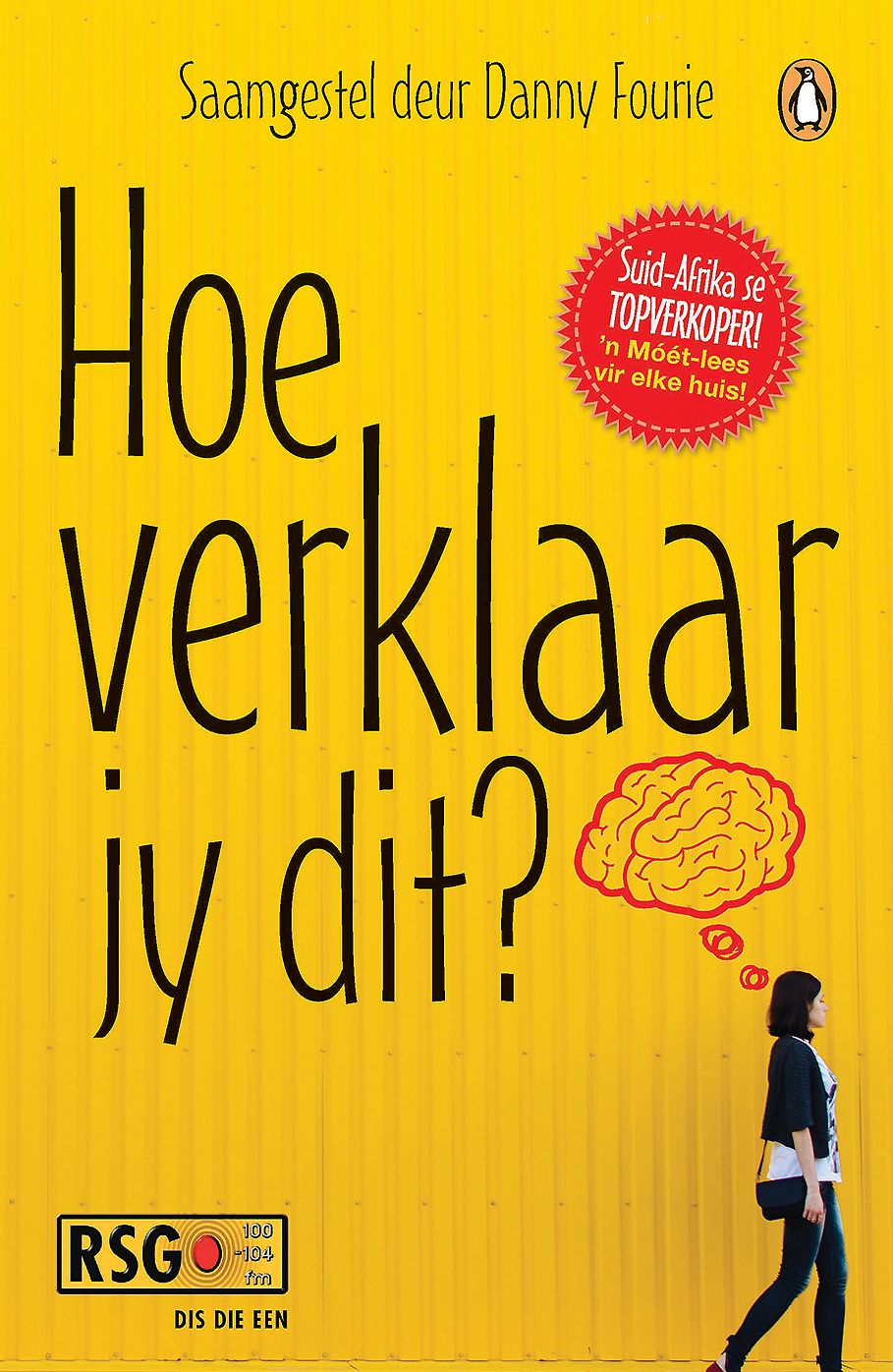 Hoe verklaar jy dit?