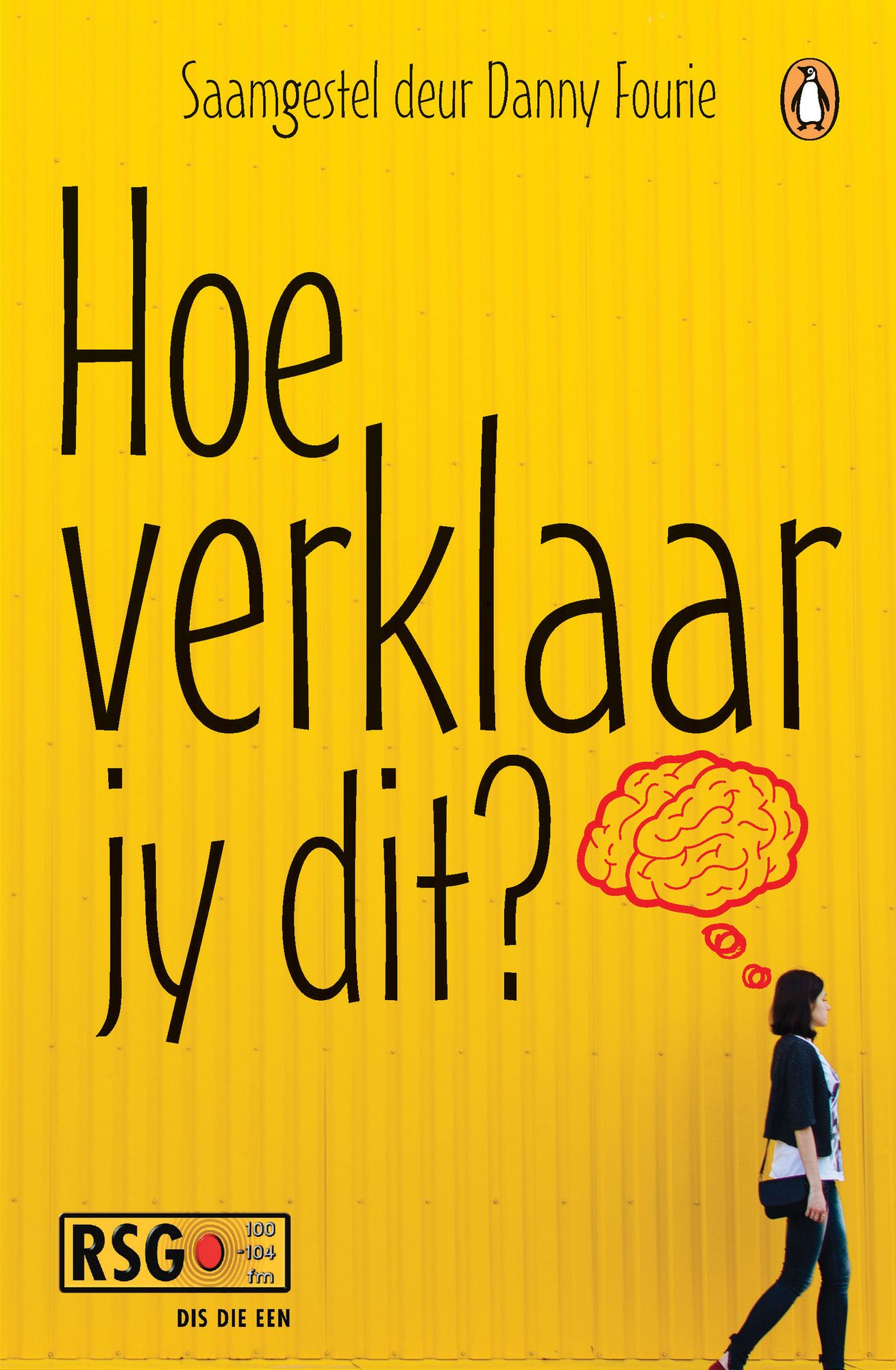 Hoe verklaar jy dit?