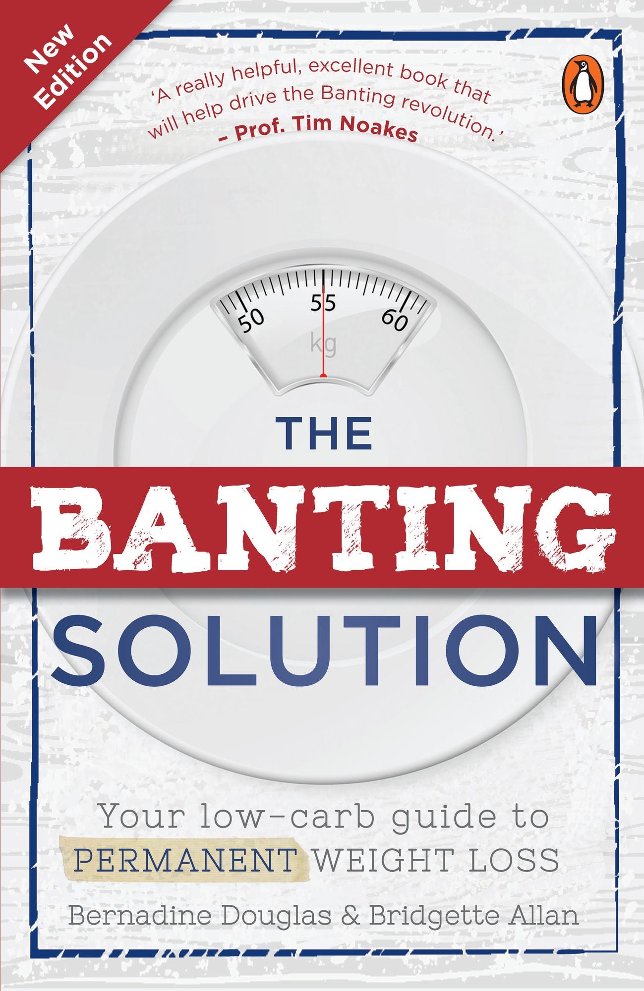 The Banting Solution: Your low-carb guide to permanent weight loss