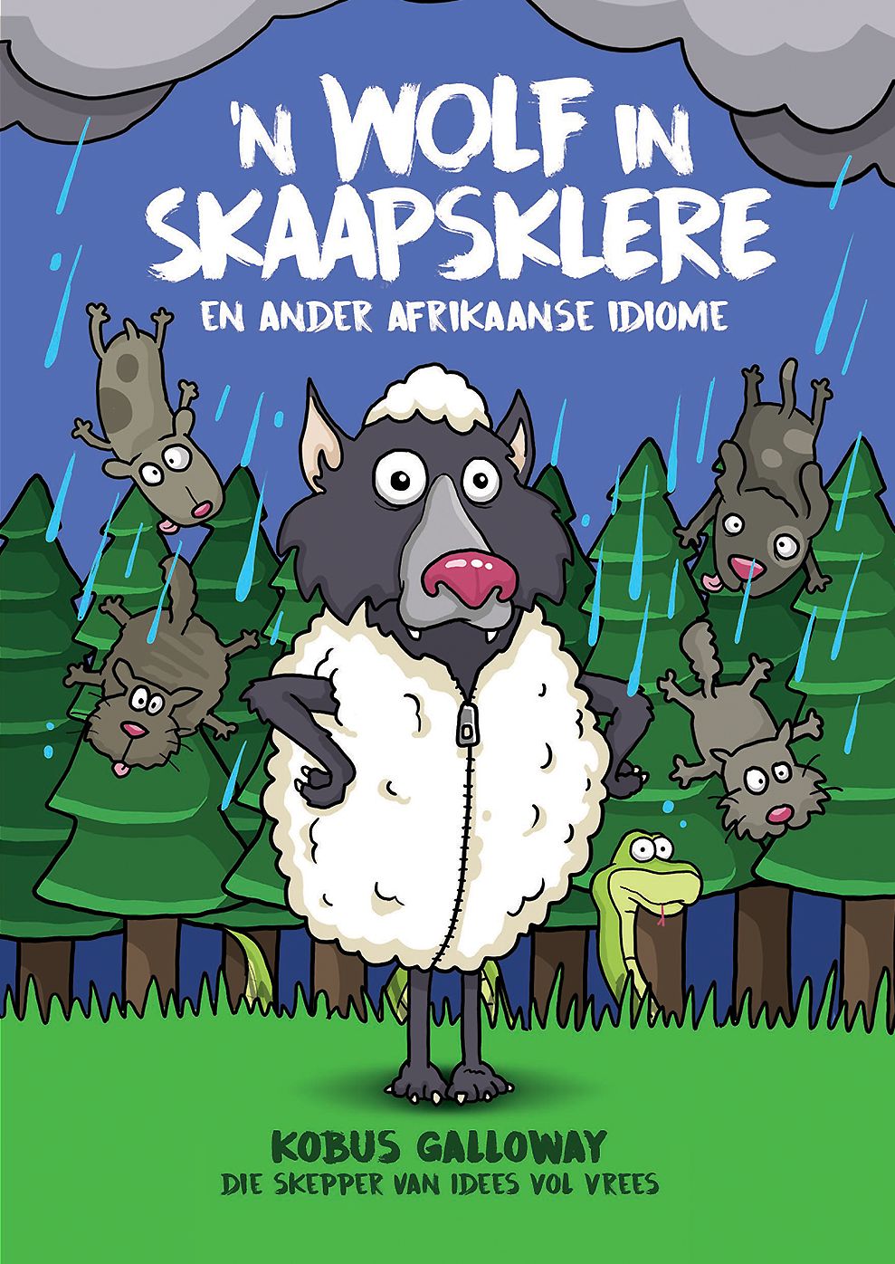 'N wolf in skaapsklere en ander afrikaanse idiome