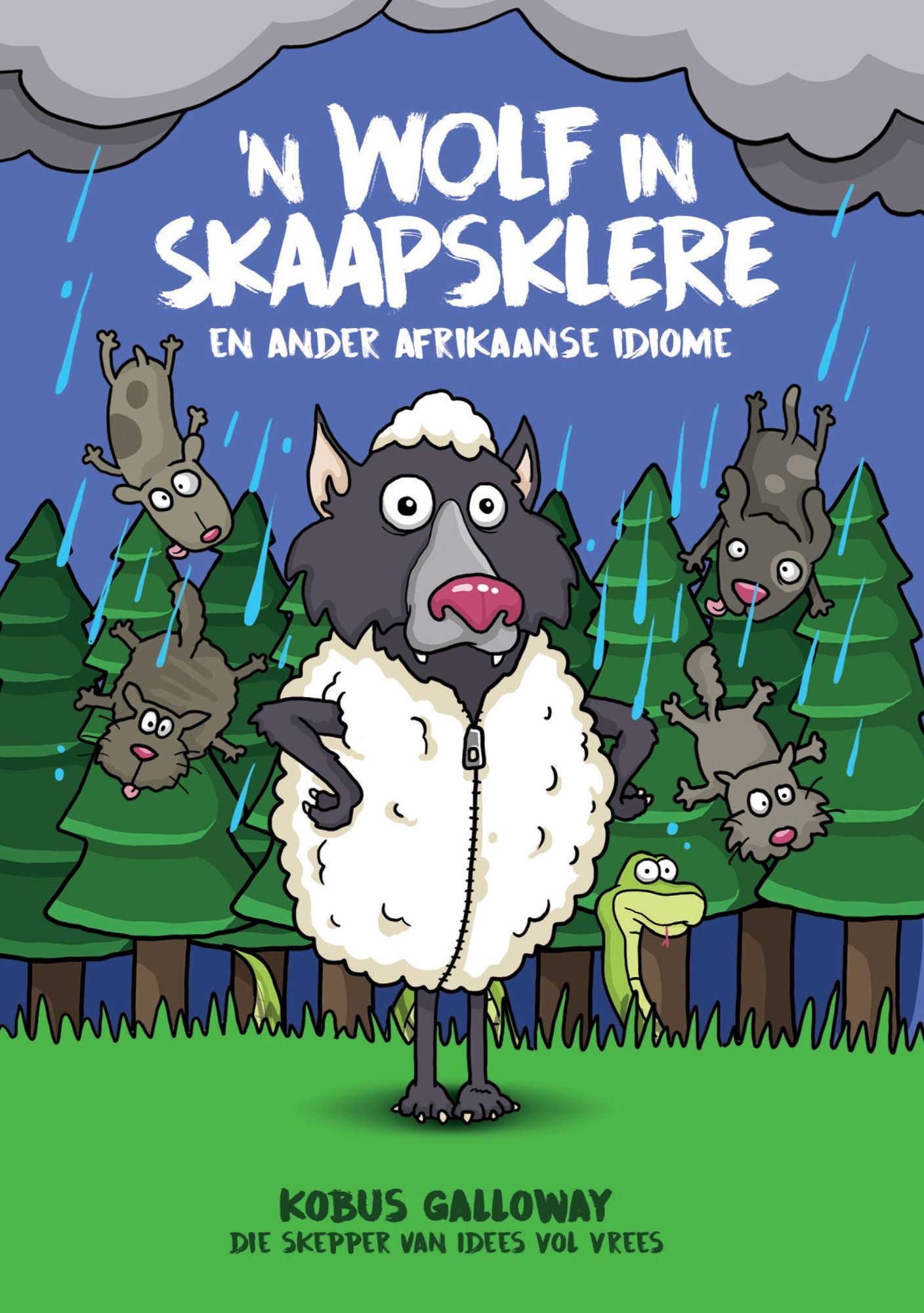 'n Wolf in skaapsklere: en ander Afrikaanse idiome