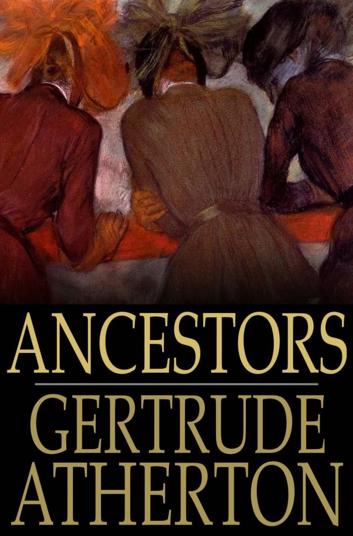 Ancestors: A Novel