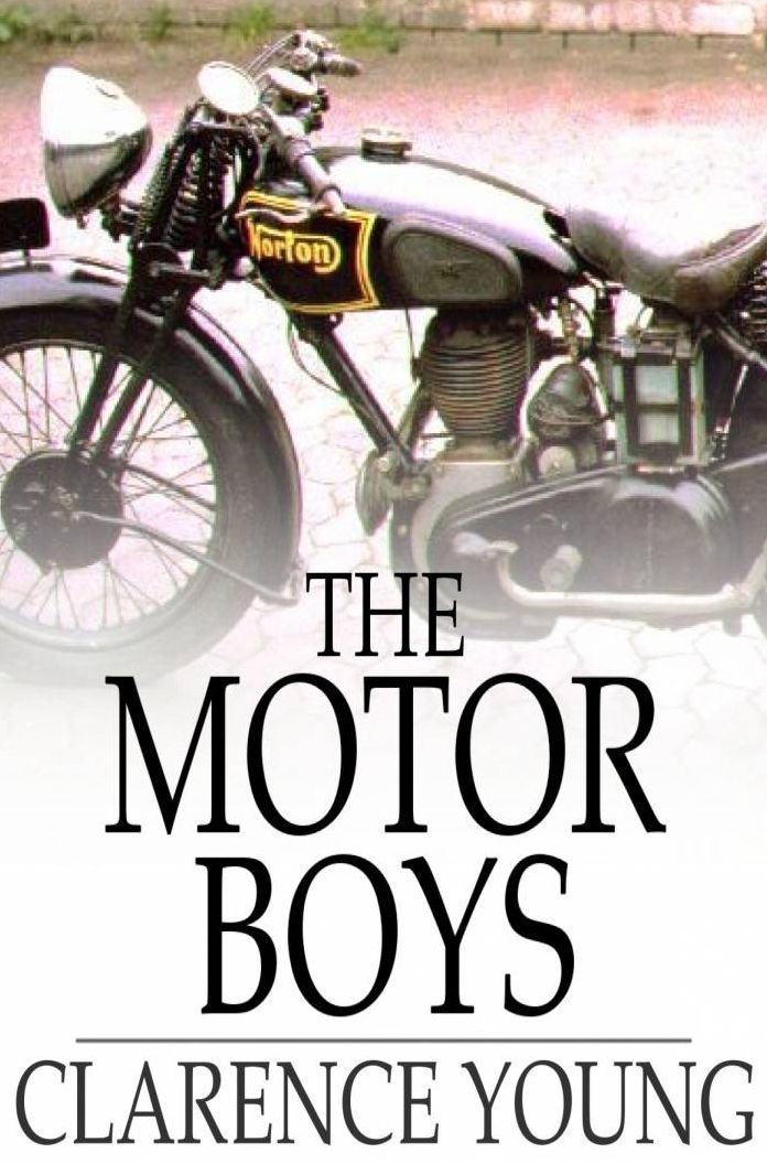 The Motor Boys: Or, Chums through Thick and Thin