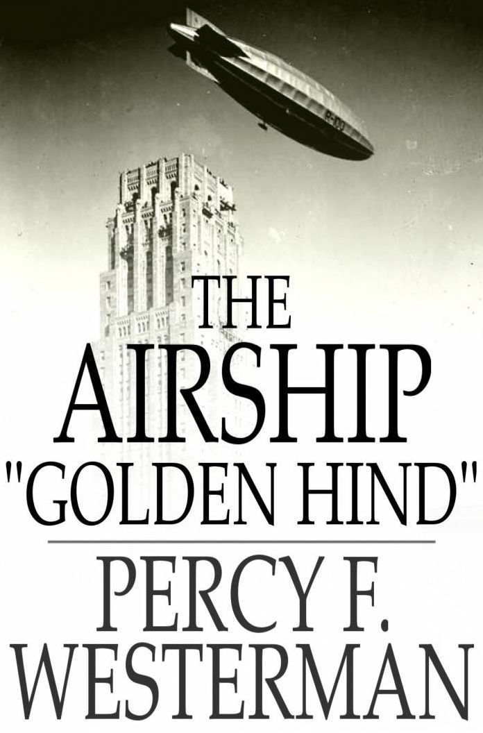 The Airship "Golden Hind"