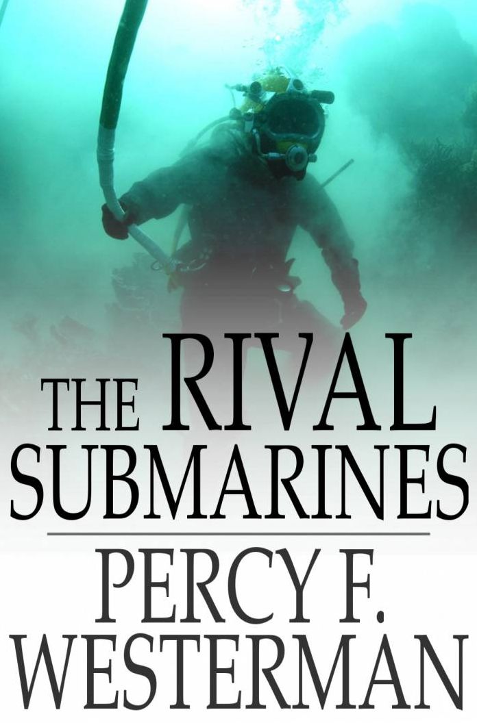 The Rival Submarines