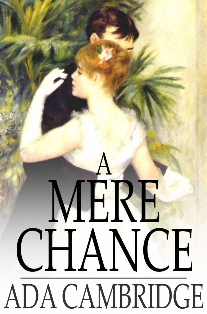 A Mere Chance: A Novel
