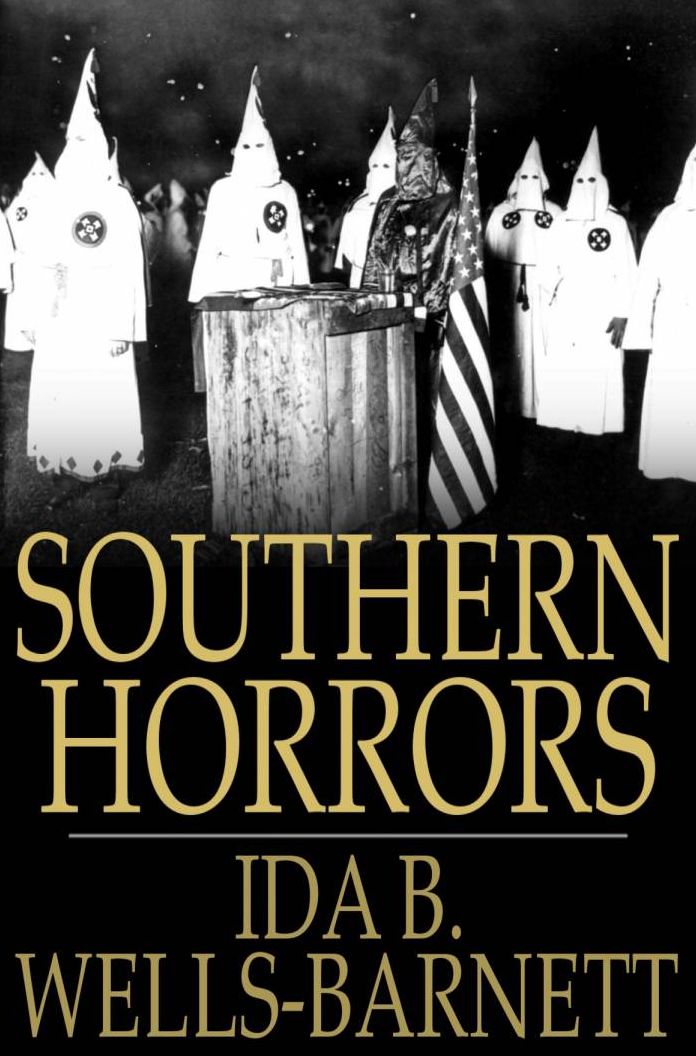 Southern Horrors: Lynch Law in All Its Phases
