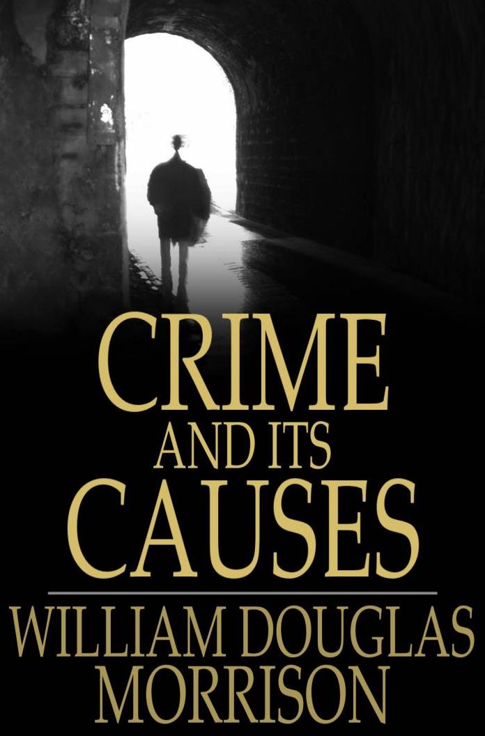 Crime and its Causes