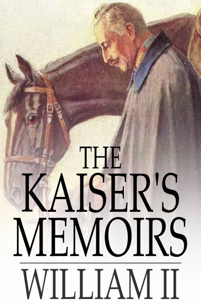 The Kaiser's Memoirs