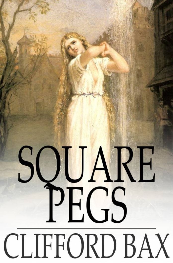 Square Pegs: A Rhymed Fantasy For Two Girls