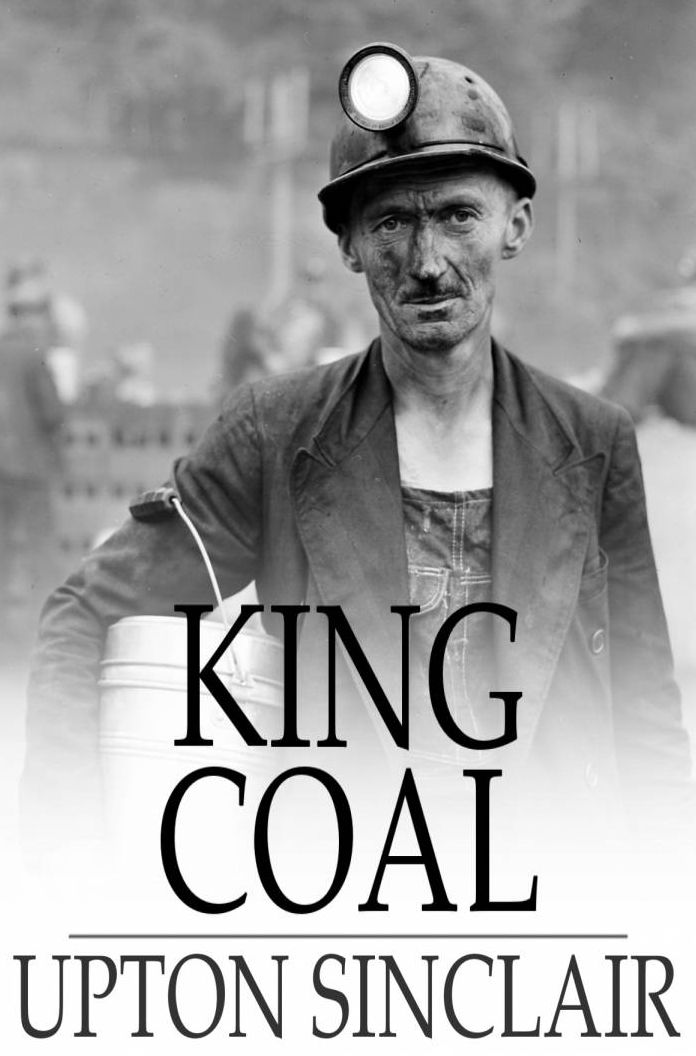 King Coal: A Novel