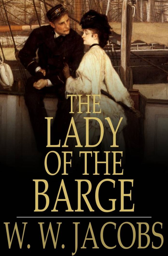 The Lady of the Barge: And Other Stories