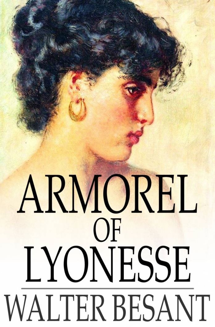 Armorel of Lyonesse: A Romance of To-Day