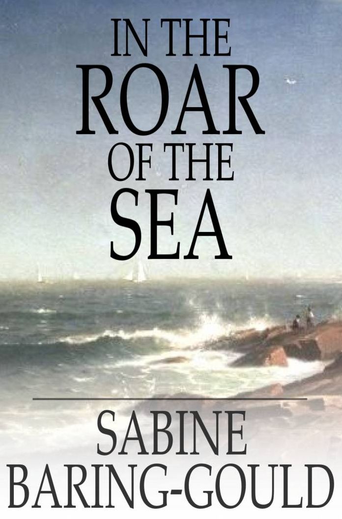 In the Roar of the Sea