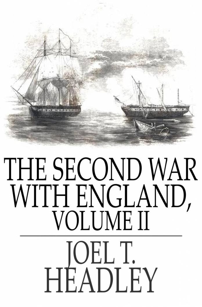 The Second War With England, Volume II