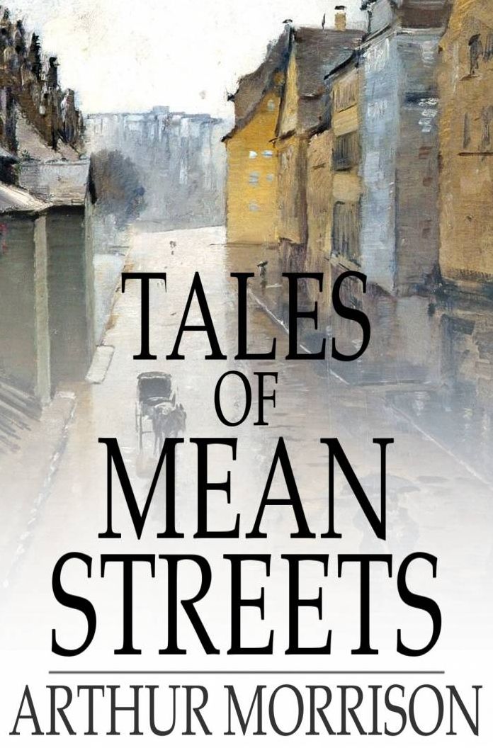 Tales of Mean Streets