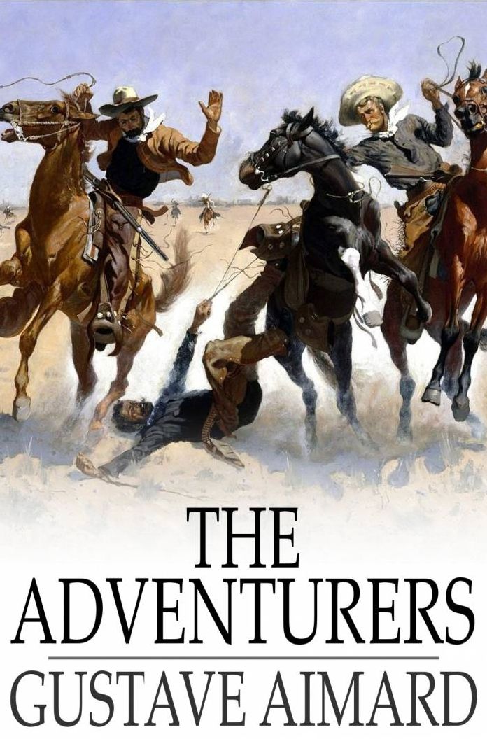 The Adventurers: A Story of a Love-Chase