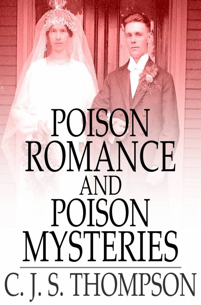 Poison Romance and Poison Mysteries