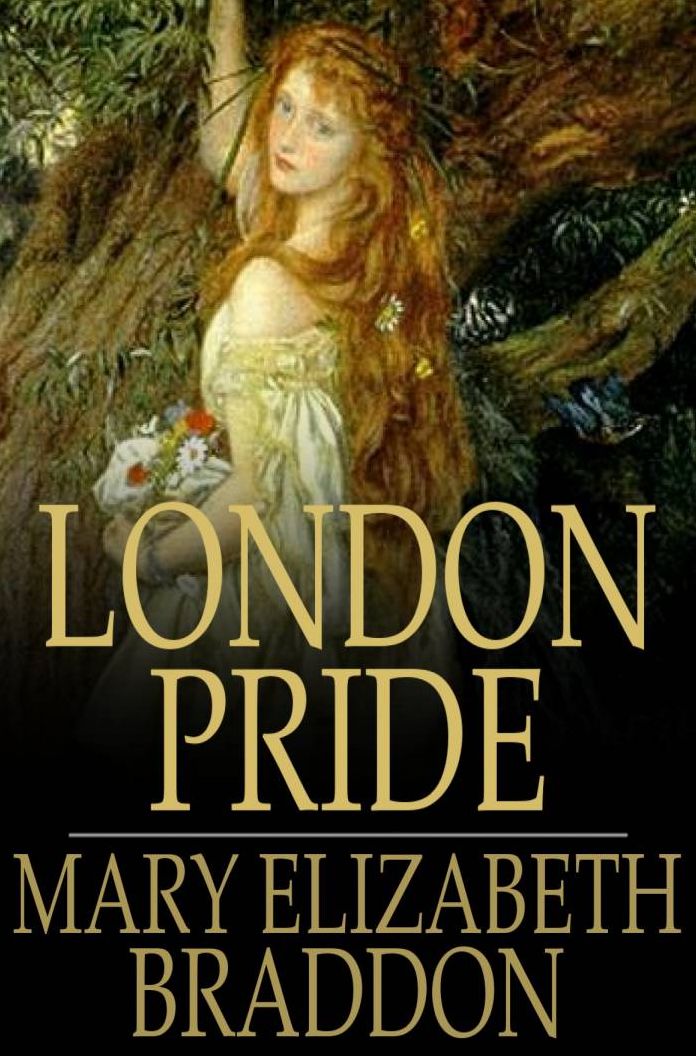 London Pride: Or When the World was Younger