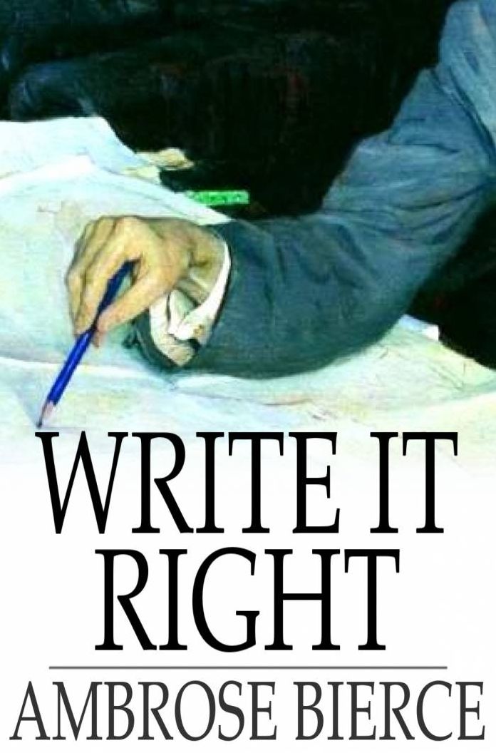 Write it Right: A Little Blacklist of Literary Faults