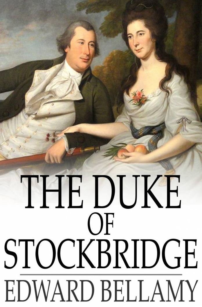 The Duke of Stockbridge: A Romance of Shays' Rebellion