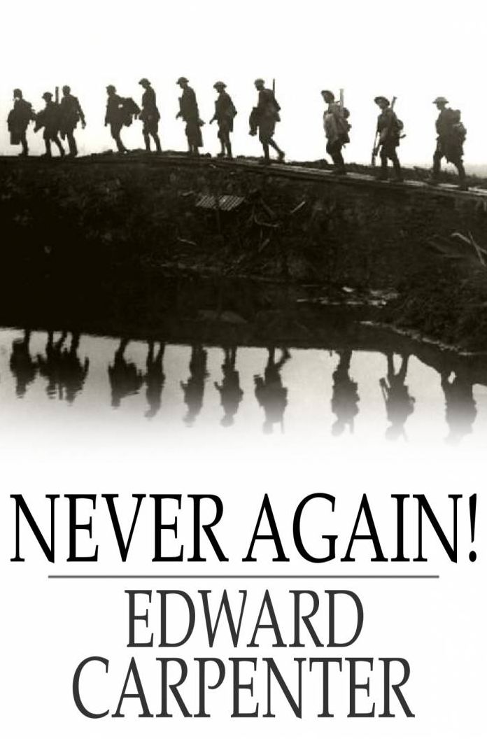 Never Again!: A Protest and a Warning Addressed to the Peoples of Europe