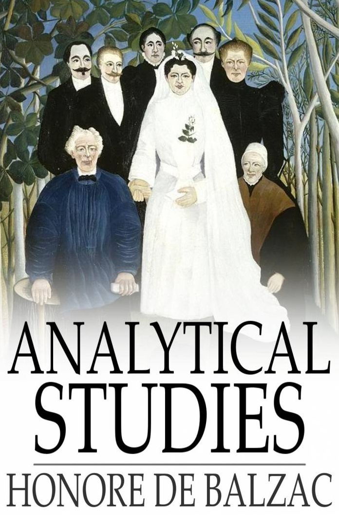 Analytical Studies: Physiology of Marriage and Petty Troubles of Married Life