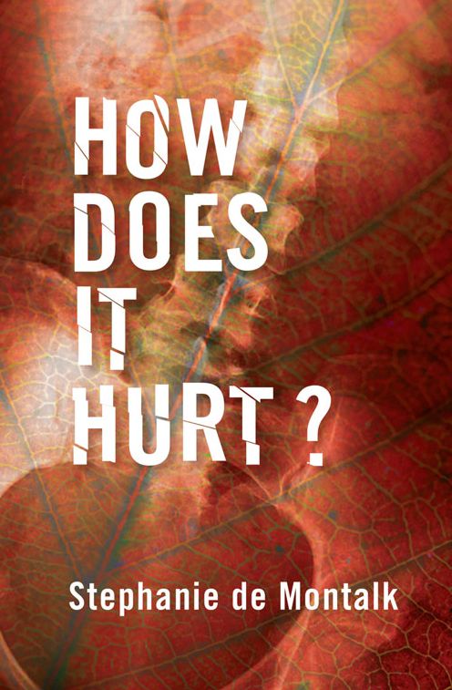 How Does It Hurt?