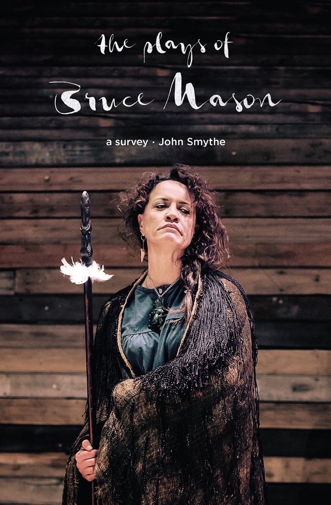 The Plays of Bruce Mason: A Survey