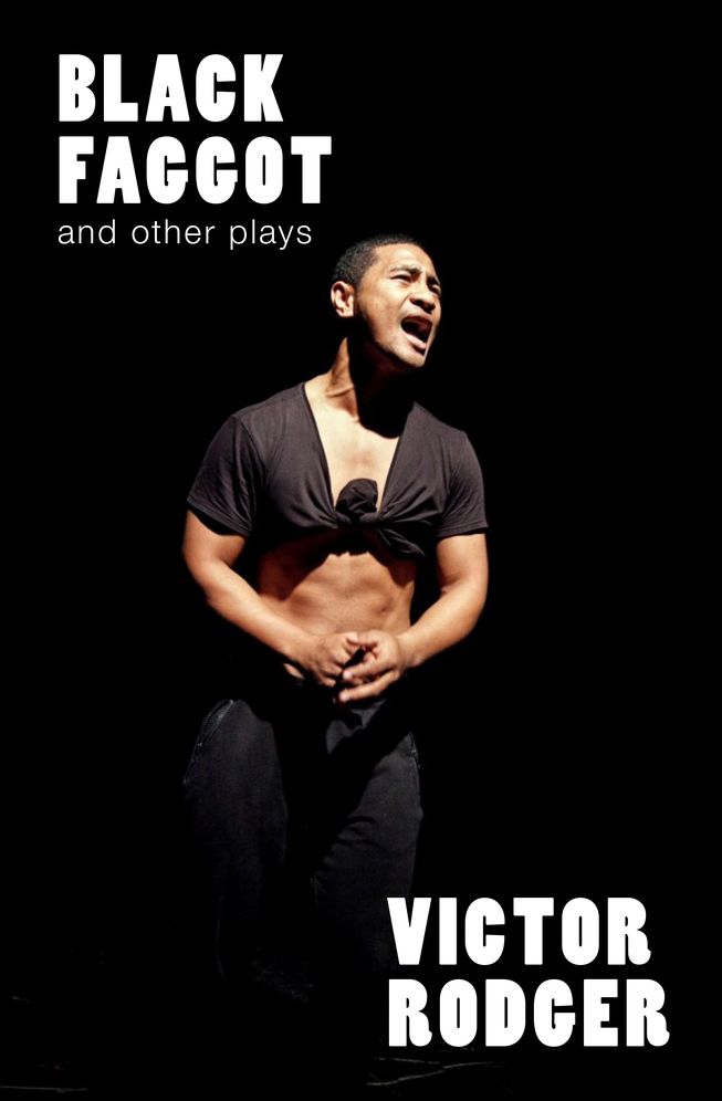 Black Faggot: And Other Plays