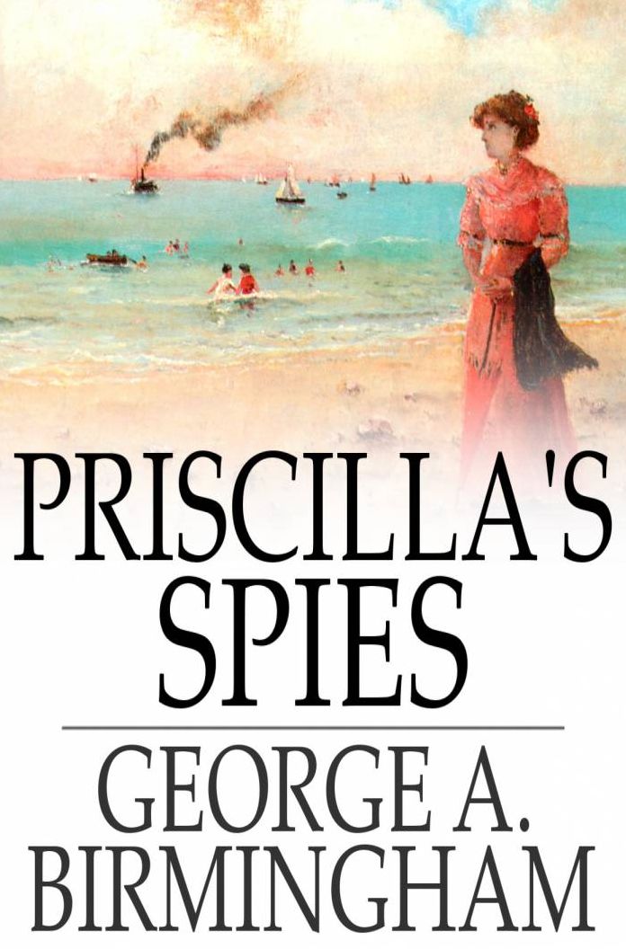Priscilla's Spies