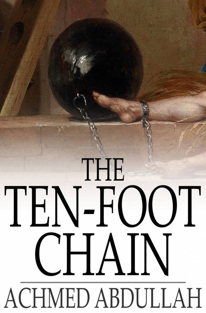 The Ten-Foot Chain: Or, Can Love Survive the Shackles?