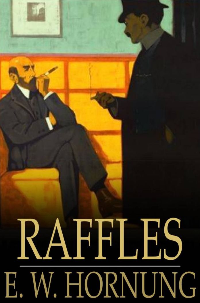 Raffles: Further Adventures of the Amateur Cracksman