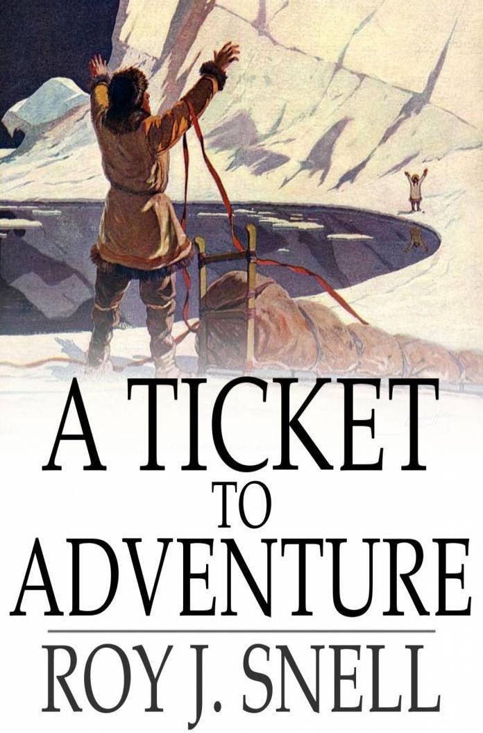 A Ticket to Adventure: A Mystery Story for Girls
