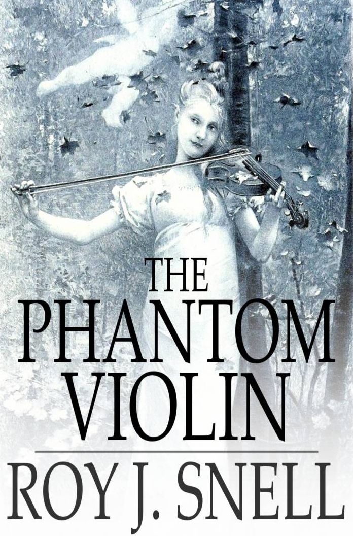 The Phantom Violin: A Mystery Story for Girls