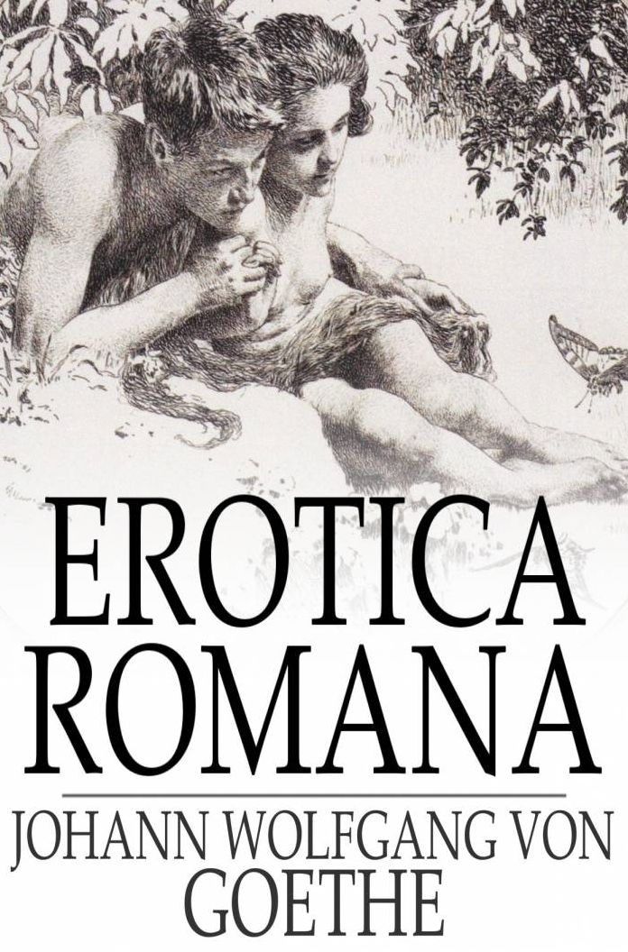 Erotica Romana: The Roman Elegies