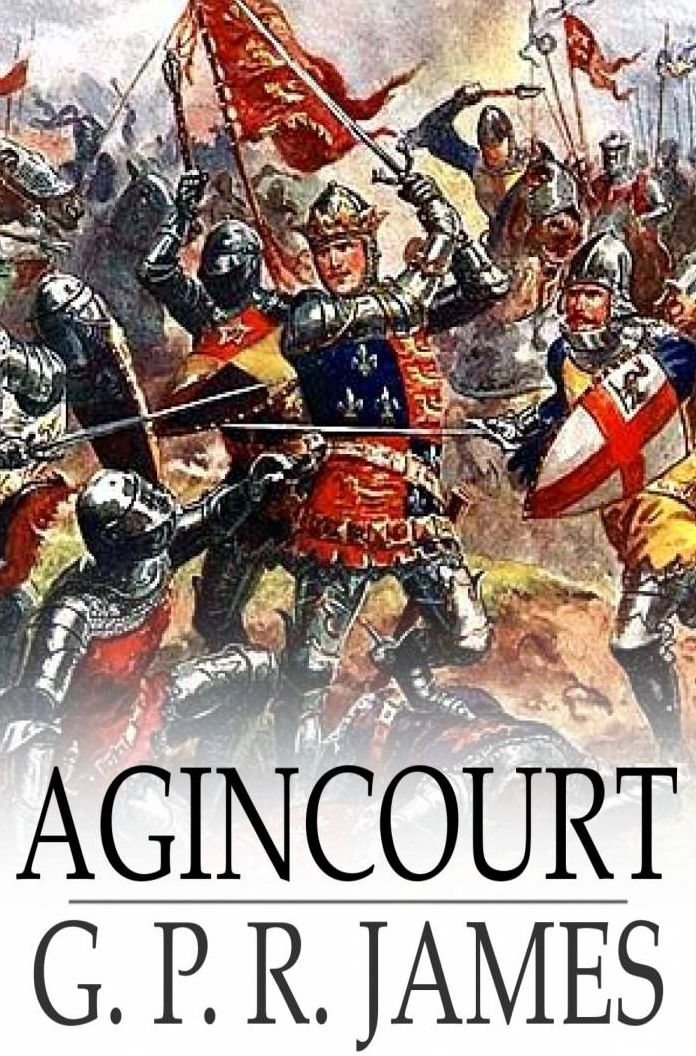 Agincourt: A Romance