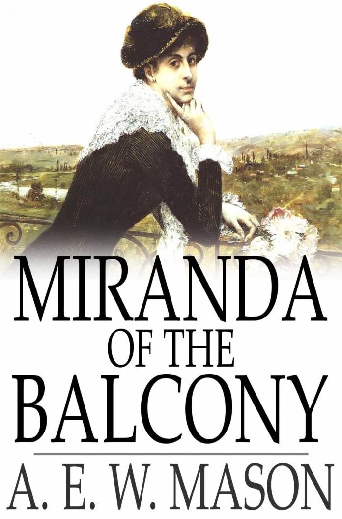 Miranda of the Balcony: A Story