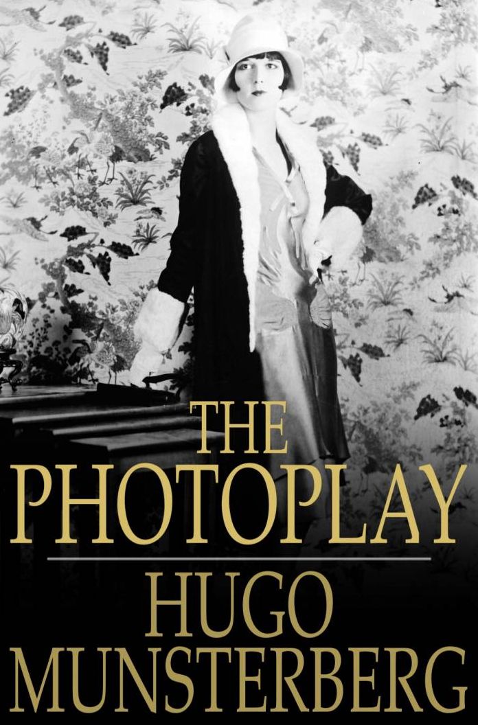 The Photoplay: A Psychological Study