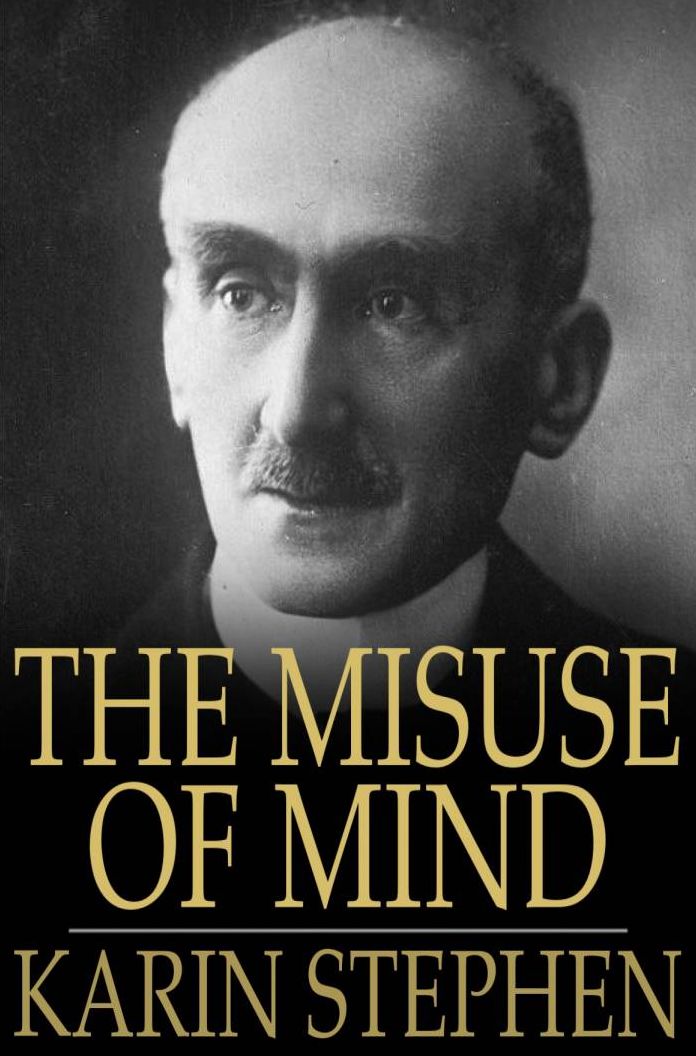 The Misuse of Mind: A Study of Bergson's Attack on Intellectualism